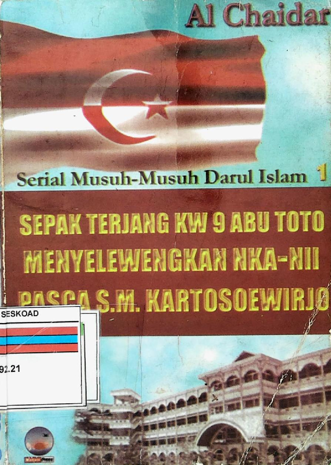 Serial Musuh - Musuh Darul Islam 1